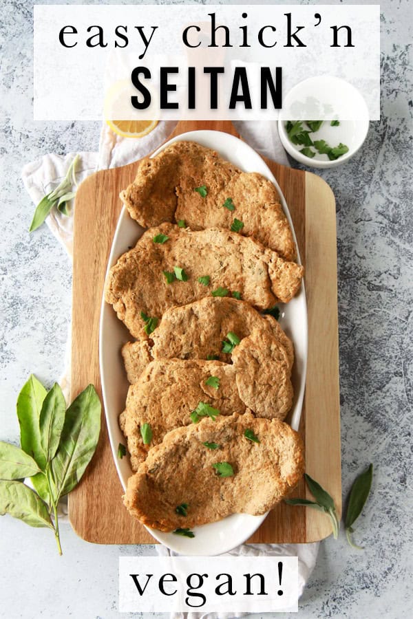 These seitan chicken cutlets are easy and versatile. A vegan meat replacement, this plant based chicken alternative is simmered and done in under an hour. recipe is made from vital wheat gluten, packed with protein, and flavored with savory herbs.