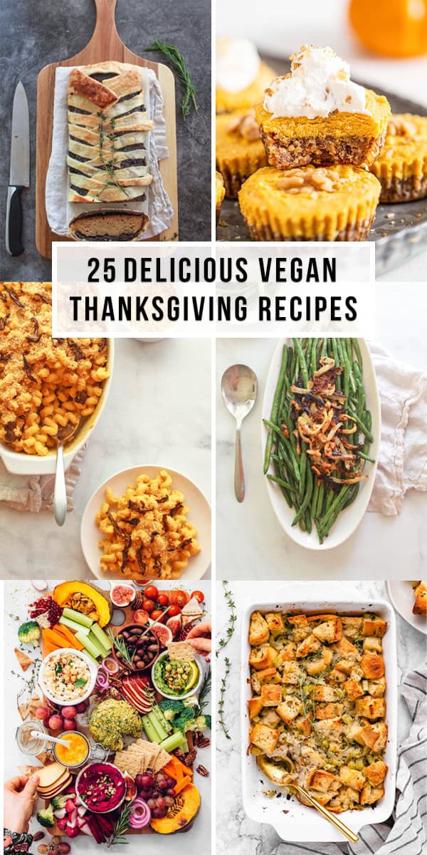 The 25 Best Vegan Thanksgiving Recipes that Everyone Will Enjoy