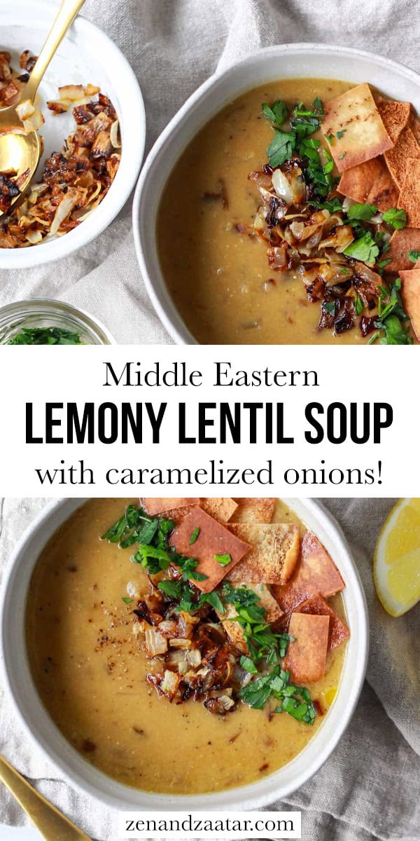 Two bowls of red lentil soup with text overlay, "Middle Eastern Lemony Lentil Soup with caramelized onions!".